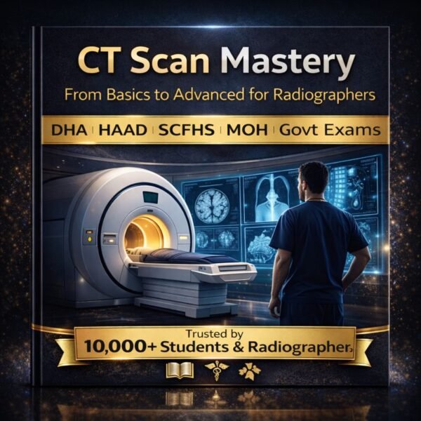 CT Scan Mastery From Basics to Advanced for Radiographers
